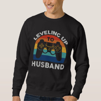 Sweatshirt Gamer Engagement  Leveling Up To Husband Vintage