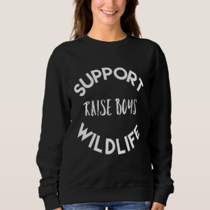 Sweatshirt Garçon Maman soutient Wildlife Raise Garçons