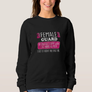 Sweatshirt Garde féminine femmes réussissez du premier coup