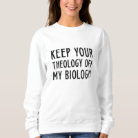 Garder Votre Théologie Hors De Ma Biologie