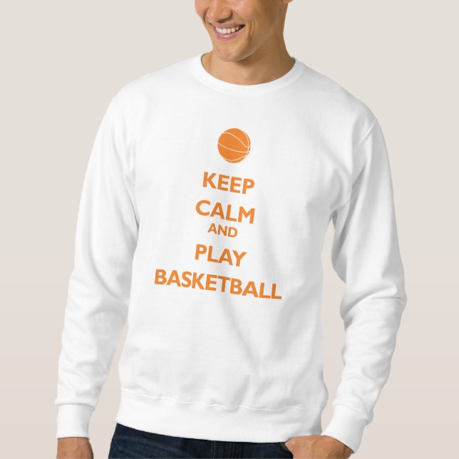 Sweatshirt Gardez le basket-ball de calme et de jeu (orange) (Devant)