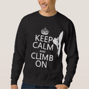 Sweatshirt Gardez le calme et élevez-vous sur (la couleur