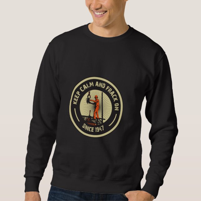 Sweatshirt Gardez le calme et le Frack dessus. Depuis 1947.  (Devant)