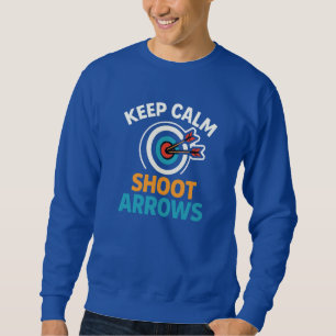Sweatshirt Gardez le calme et les flèches de tir - Design gra