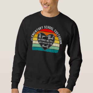 Sweatshirt Gardien de l'école élémentaire Vous Devriez Voir M