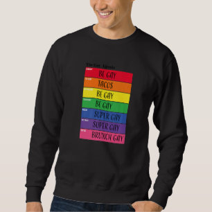 Sweatshirt Gay Hebdomadaire Agenda Lgbt Pride Rainbow 2