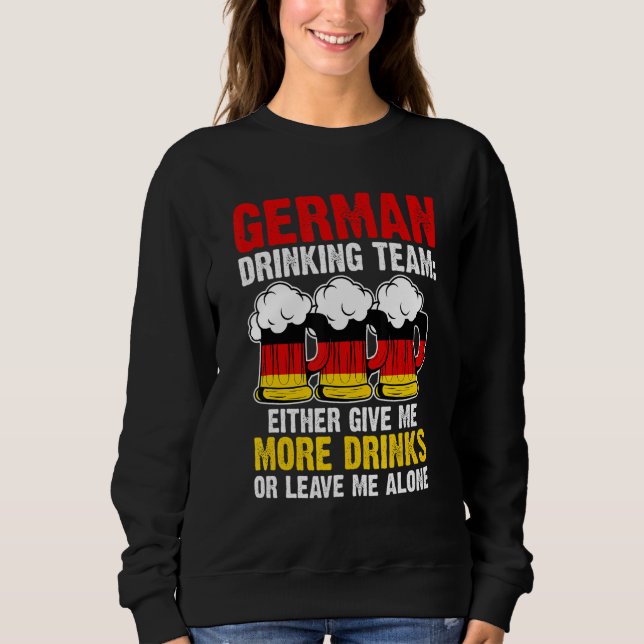 Sweatshirt German drinking team give Germany drinking team ge (Devant)