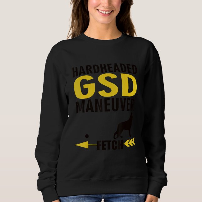 Sweatshirt German Shepherd Dog Owners K9 Puppy Hardheaded Man (Devant)