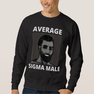 Sweatshirt Gigachad Moyenne Sigma Homme Grindset Mème 28