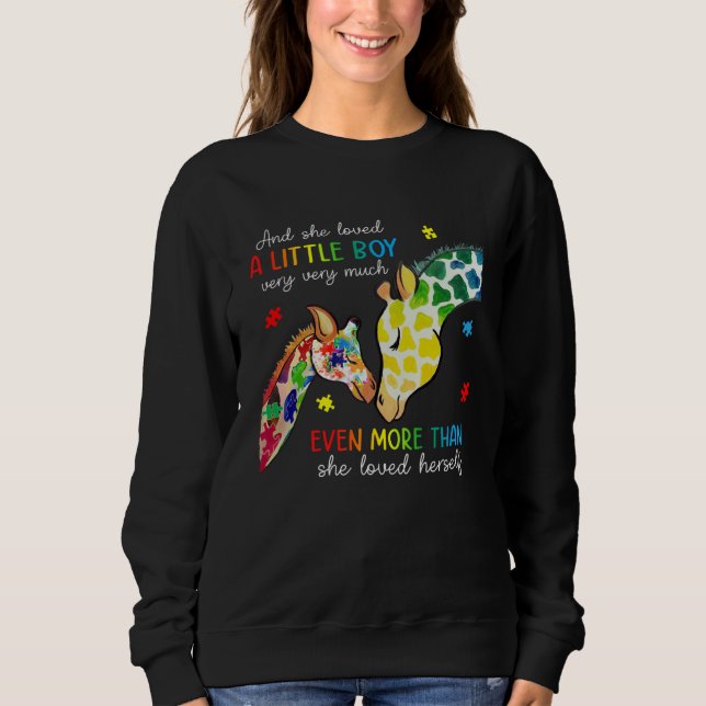 Sweatshirt Giraffe Autism Awareness Month She Loved A Little  (Devant)