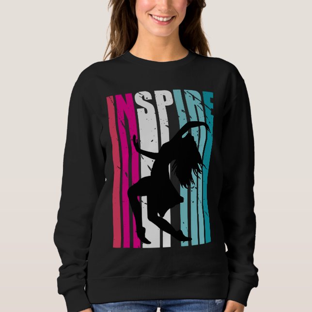 Sweatshirt Girls Dance Inspire Coach Dancer Retro Dancing (Devant)