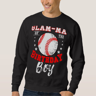 Sweatshirt Glam Ma De L'Anniversaire Boy Baseball Thème Anniv