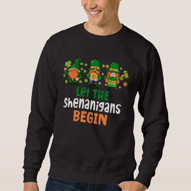 Sweatshirt Gnomes Shamrock Let The Shenanigans Begin St Patri (Devant)