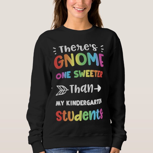 Sweatshirt Gnomes There's Gnome One Sweeter Than My Ki  Kinde (Devant)