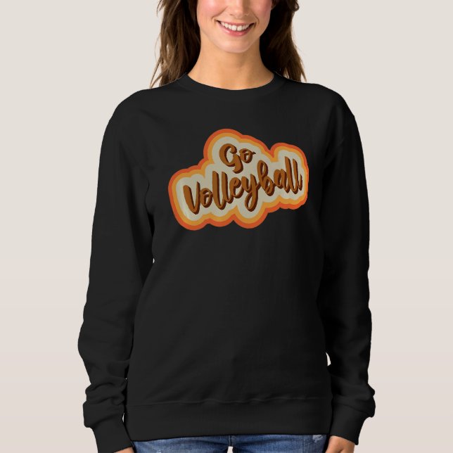 Sweatshirt Go Volleyball Player (Devant)