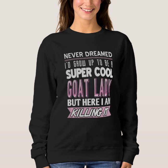 Sweatshirt Goat Lady Chèvre (Devant)