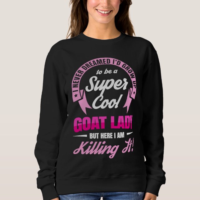 Sweatshirt Goat Lady Goat  Friends (Devant)