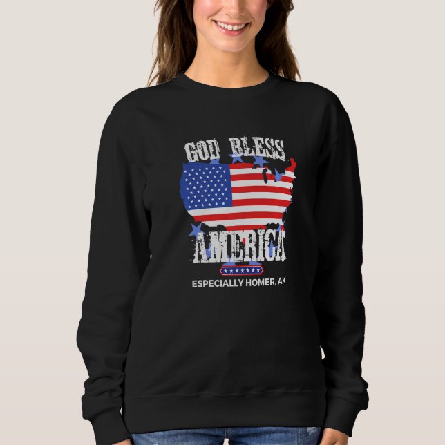 Sweatshirt God Bless America Especially Homer AK US State Des (Devant)