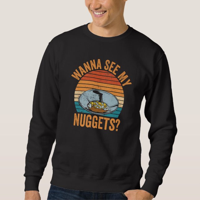 Sweatshirt Gold Panning Gold Prospectors Wanna See My Nuggets (Devant)