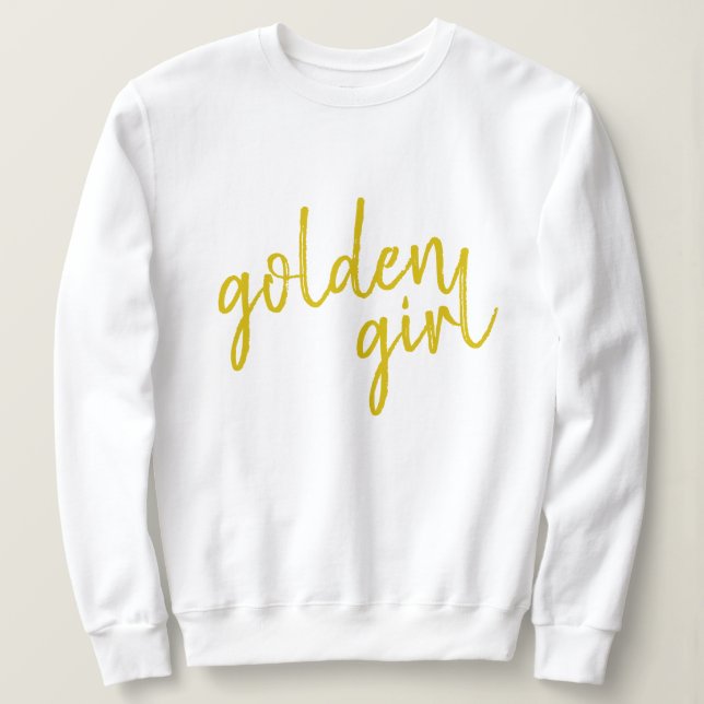 Sweatshirt Golden Girl | Script Gold moderne (Design devant)