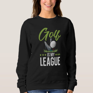 Sweatshirt Golf C'Est Ma Ligue Golfeur Golf Sport Golf Panier