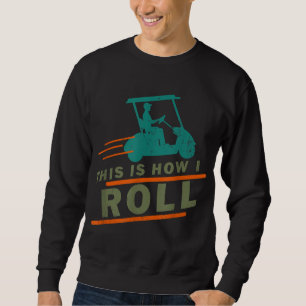 Sweatshirt Golf Thème Poison For Retiree My Retirement Plan I