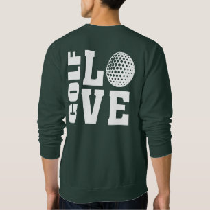 Sweatshirt Golfeur ultime, I Love Golf, Golfing