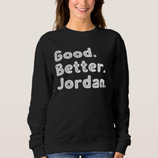 Sweatshirt Good better Jordan