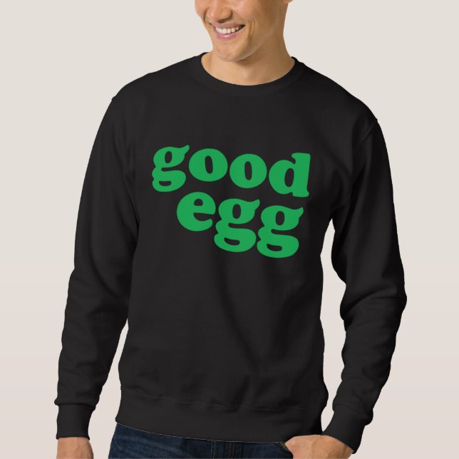 Sweatshirt Good Egg Easter Spring Party Matching Cute (Devant)