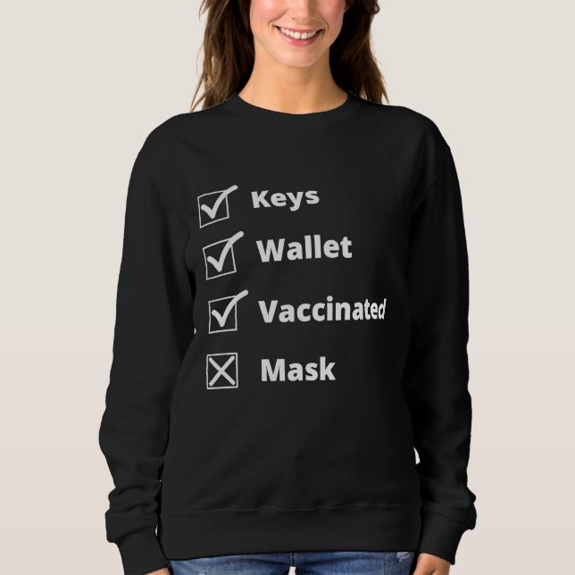 Sweatshirt Got Vaccinated AF Pro Vaccine 2021 Vaccination Ant (Devant)