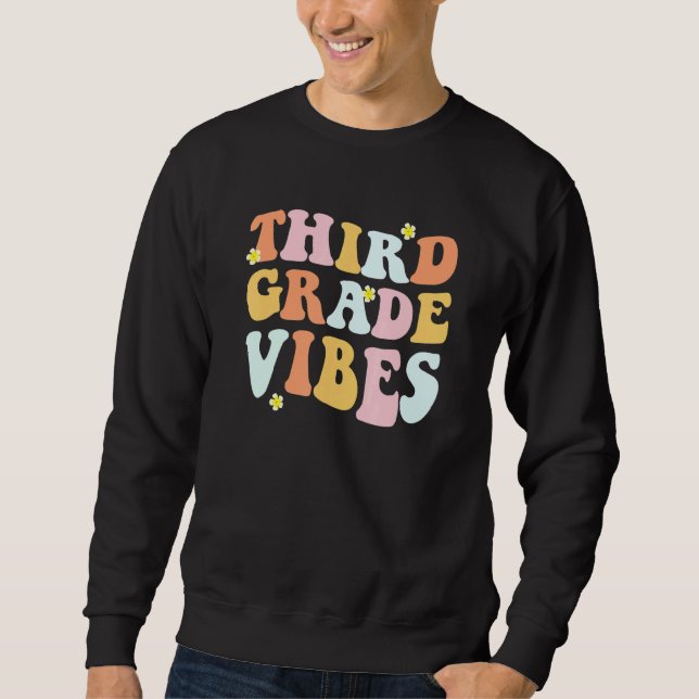 Sweatshirt Grade 3 Teachers  Students   Hippie Third Grade Vi (Devant)