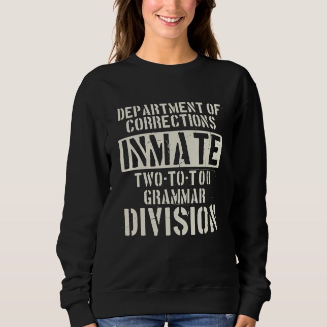 Sweatshirt Grammar Police Department Of Corrections  Grammar  (Devant)