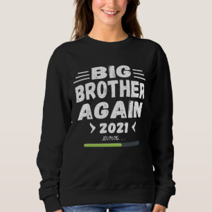 Sweatshirt Grand frère à nouveau en rejoignant pour les garço