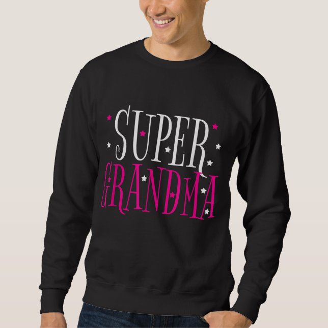 Sweatshirt Grand-mère Super grand-mère cadeau de la fête des  (Devant)