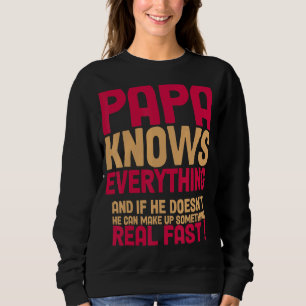 Sweatshirt Grand Papa Papa Connaît Tout Vêtements Fun Pères