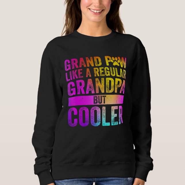 Sweatshirt Grand Paw Comme Un Grand-Père Régulier Mais Glaciè (Devant)