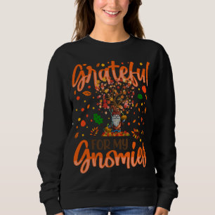 Sweatshirt Gratuit Pour Mes Gnomes Automne Thanksgiving G