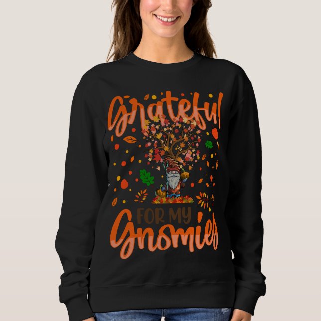 Sweatshirt Gratuit Pour Mes Gnomes Automne Thanksgiving G (Devant)