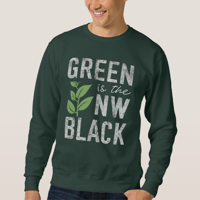 Sweatshirt Green Is The New Black Eco Friendly Slogan (Devant)