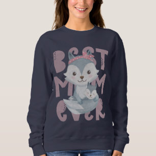 Sweatshirt Grey Fox Mom and Cub - Best Mom Ever