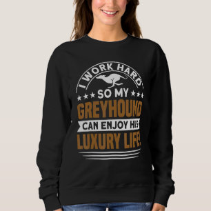 Sweatshirt Greyhound My Greyhound Profite De Sa Vie Greyhound