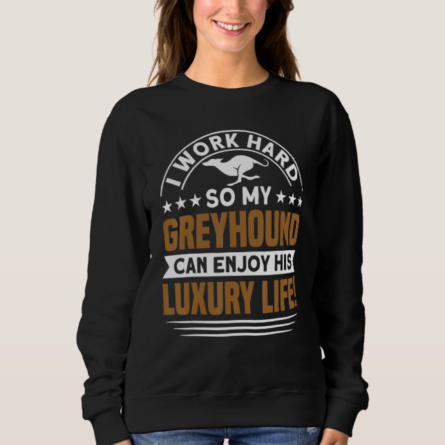 Sweatshirt Greyhound My Greyhound Profite De Sa Vie Greyhound (Devant)