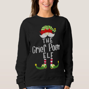 Sweatshirt Grief Poem Elf Group Christmas Pajama Party
