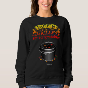 Sweatshirt Grillen à four hollandais et Dopfen Dut original