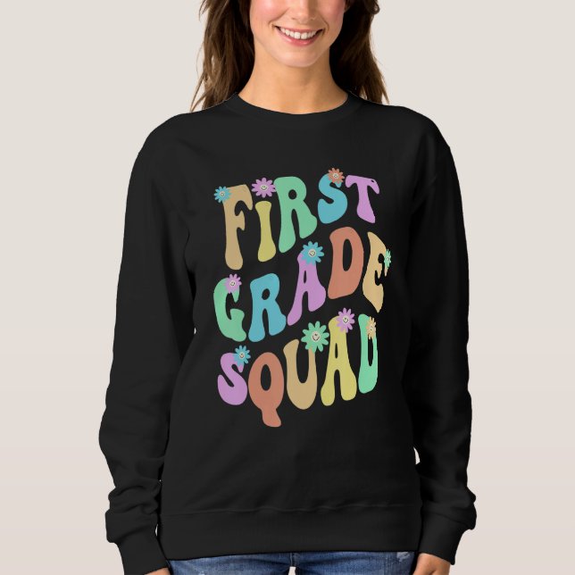 Sweatshirt Groovy 1st Grade Squad School Teacher First Gr Ret (Devant)