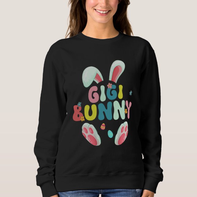 Sweatshirt Groovy Gigi Bunny Happy Easter Mother's Day 2023 (Devant)