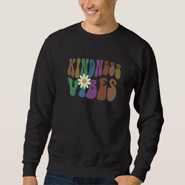 Sweatshirt Groovy KINDNESS VIBES Choose Retro Be Kind Anti Bu (Devant)