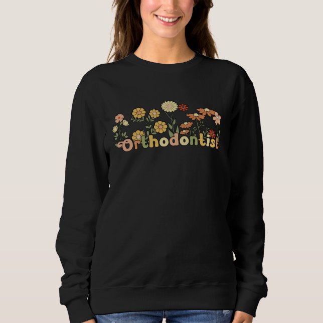Sweatshirt Groovy Orthodontist Orthodontics Orthodontists (Devant)