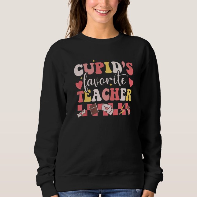 Sweatshirt Groovy Retro Cupid's Favorite Teacher Valentine's  (Devant)