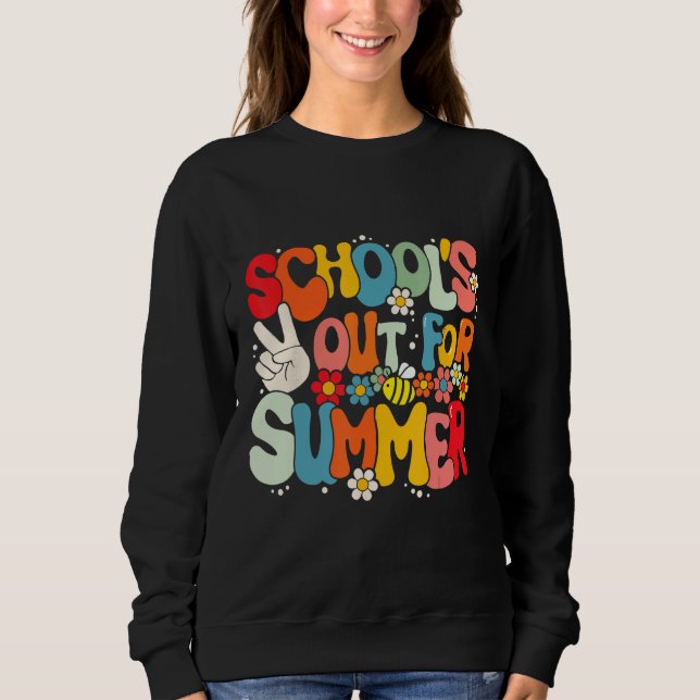 Sweatshirt Groovy School s Out For Summer Graduation Teacher  (Devant)